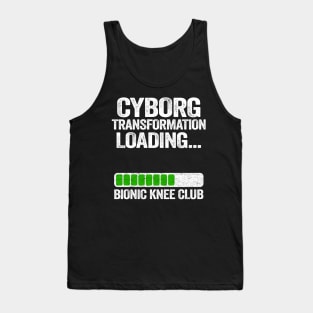 Knee Replacement Surgery Cyborg Transformation Tank Top